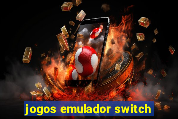 jogos emulador switch